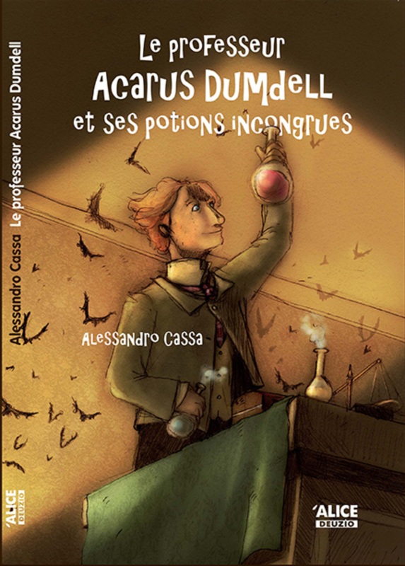Professeur Acarus Dumdell et ses potions incongrues (Alessandro Cassa)